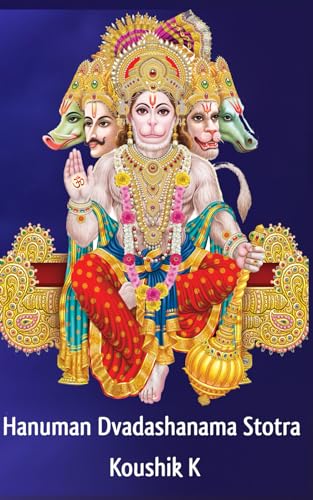 Hanuman Dvadashanama Stotram: Twelve Names of Hanuman From Parashara Samhita von Independently published